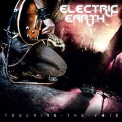 Electric Earth : Touching the Void